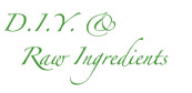DIY And Raw Ingredients 